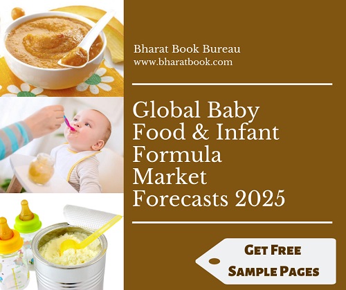 Baby Food &amp; Infant Formula Market - Bharat Book Bureau