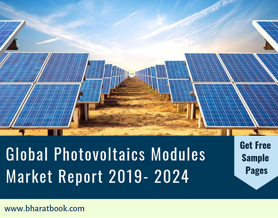 Photovoltaics Modules Market - Bharat Book Bureau