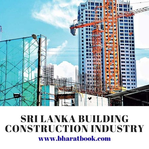 Sri Lanka Building Construction Industry