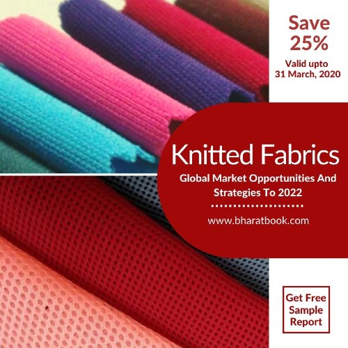 Knitted Fabrics Market - Bharat Book Bureau
