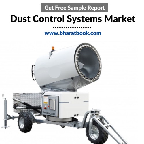 Dust Control Systems Market - Bharat Book Bureau