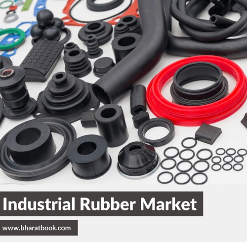 Industrial Rubber Market - Bharat Book Bureau