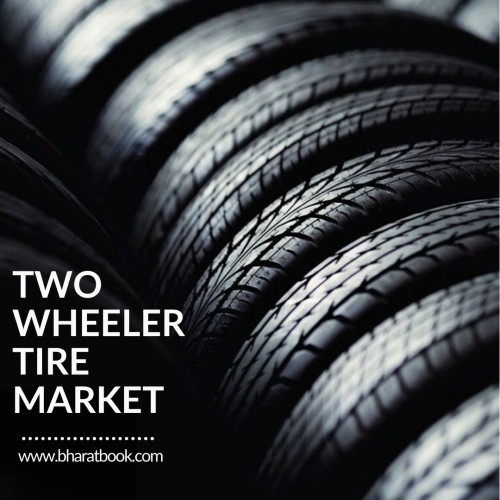 Two Wheller Tyre Market - Bharat Book Bureau