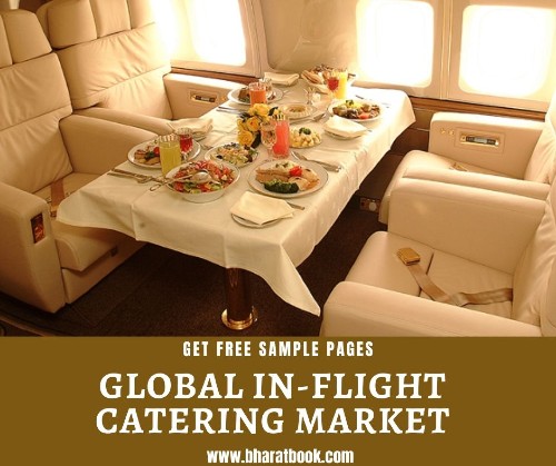 In-Flight Catering Market - Bharat Book Bureau