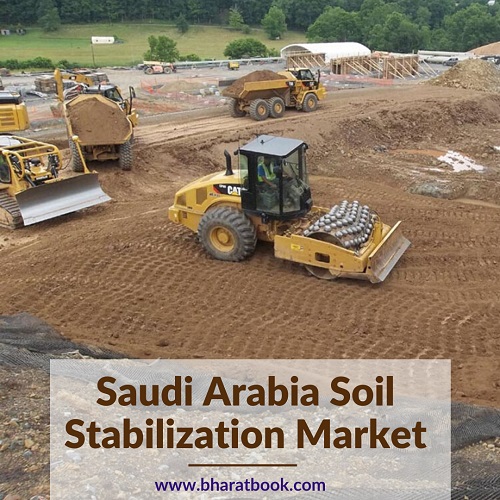 Saudi Arabia Soil Stabilization Market -Bharat Book Bureau