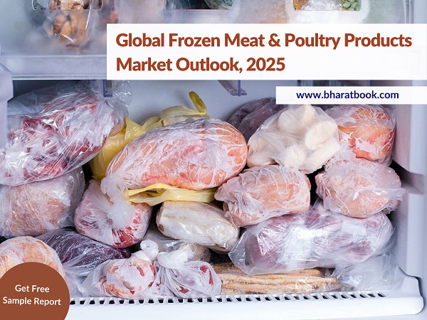 Frozen Meat &amp; Poultry Products Market - Bharat Book Bureau