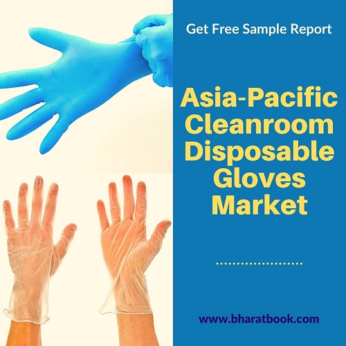 Asia-Pacific Cleanroom Disposable Gloves Market - BBB