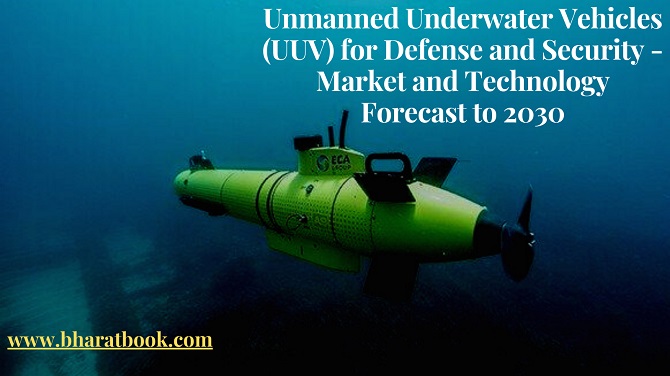 This image has an empty alt attribute; its file name is unmanned-underwater-vehicles-uuv-for-defense-and-security-market-and-technology-forecast-to-2030.jpg